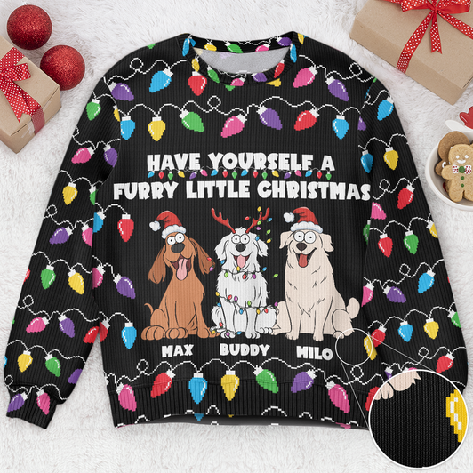 FUNSTUFFPRINT Custom  Have Yourself A Furry Little Christmas Funny Dog Lovers Ugly  Sweater