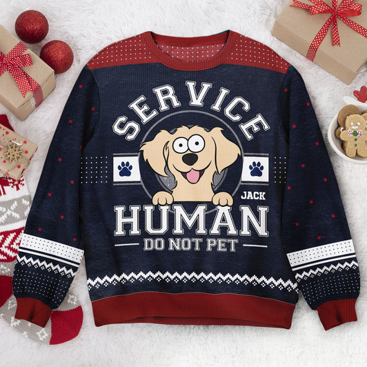 FUNSTUFFPRINT Custom  Service Human Do Not Pet  Ugly Sweater