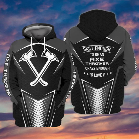 FUNSTUFFPRINT  Skill Enough To Be An Axe Thrower  3D Hoodie and Zip Hoodie