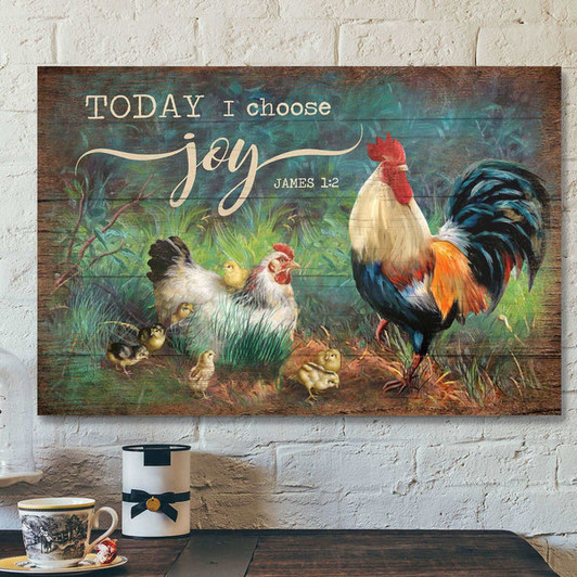 Adorable Chicken Family - Today I Choose Joy - Bible Verse Canvas - Scripture Canvas Wall Art