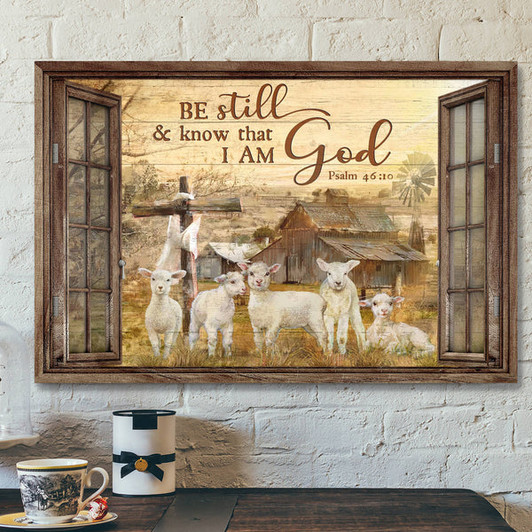 Window Frame - The Lambs - Be Still And Know That I Am God Canvas Wall Art - Bible Verse Canvas