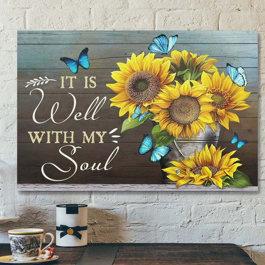 Bible Verse Canvas - It Is Well With My Soul Butterfly Sunflower Canvas Art - Scripture Canvas Wall Art