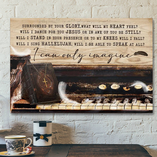 Christian Canvas Wall Art - Piano Painting - The Holy Bible - I Can Only Imagine