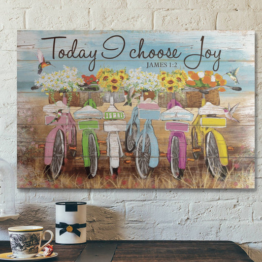 Bible Verse Wall Art Canvas - Bicycle - Today I Choose Joy Canvas