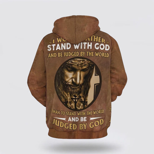 FUNSTUFFPRINT 3D Jesus I Would Rather Stand With God 3D Hoodie and Zip Hoodie
