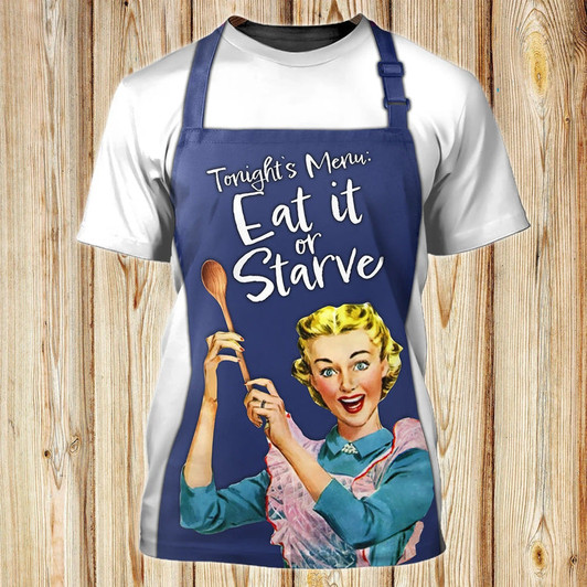 FUNSTUFFPRINT To My Wife 3D All Over Print Shirt, Eat It Or Starve Housewife Shirt, Gift For House Wife 3D T-shirt