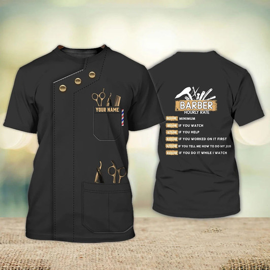 FUNSTUFFPRINT Funny Barber Shirt Custom, Barber Hourly Rate Barber Stylist Barber Shop Uniform Black 3D T-shirt