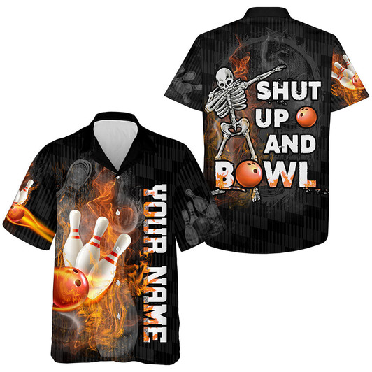 Custom Shut Up and Bowl Funny Hawaiian Bowling Shirt Personalized Flame Bowling Skull Bowler Jersey