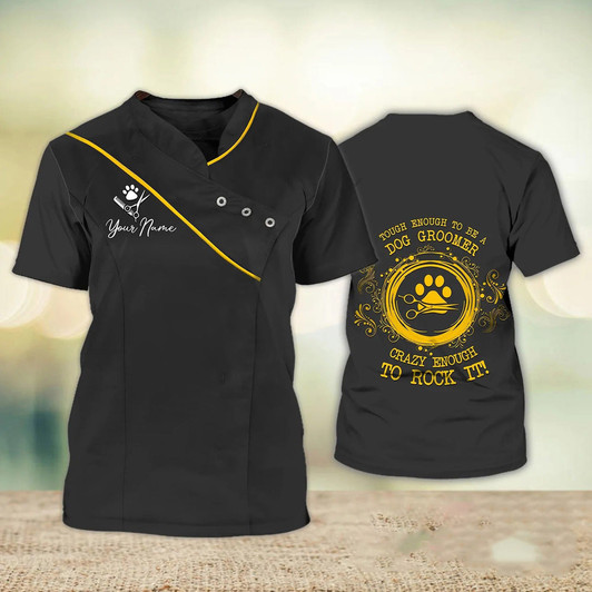 FUNSTUFFPRINT Personalized Black Shirt For Dog Groomer Crazy Enough To Rock It Groomer Salon Uniform 3D T-shirt