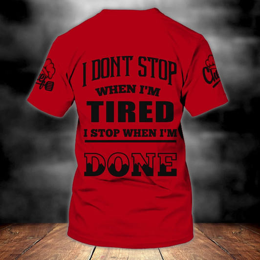 FUNSTUFFPRINT Custom Name Red Shirt For A Chef, I Don't Stop When I'm Tired Shirt, Chef Shirts 3D T-shirt
