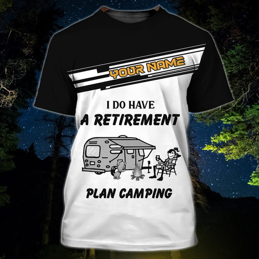 FUNSTUFFPRINT Personalized Funny Camping T Shirt For Man And Women, Retirement Camping Shirt, 3D All Over Print Shirt For Camping 3D T-shirt