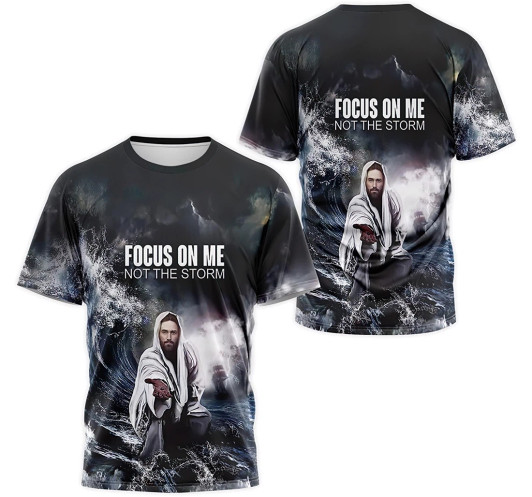 FUNSTUFFPRINT Personalized T-Shirt, Hoodie - Christian Jesus Focus On Me Not The Storm 3D Printed 3D T-shirt