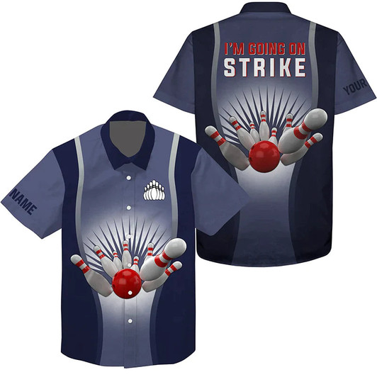Custom I'M Going On Strike Bowling Custom Hawaiian Shirt, Personalized Button Up Bowling Shirts Blue