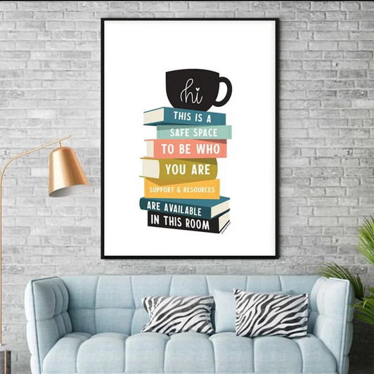 Book Lover, Poster Decor, Hi This Is A Safe Space To Be Who You Are Poster and Canvas