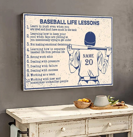 Custom Baseball Life Lessons, Learn To Push Even When You Are Tired And Don’t Have Much In The Tank Baseball Lover Customized Personalized NUMBER Poster and Canvas