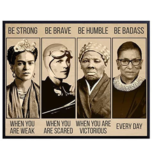 Frida Kahlo, Ruth Bader Ginsburg, Be Strong When You Are Weak Be Brave When You Are Scared Poster and Canvas