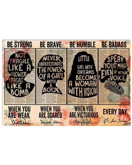 Michelle Obama, Ruth Bader Ginsburg, Be Strong When You Are Weak Be Brave When You Are Scared Poster and Canvas