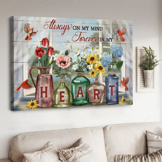 Cardinal Bird, Always On My Mind Forever In My Heart, Poster Decor, Window Poster, Flower Lover Poster and Canvas