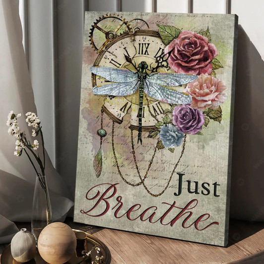 Dragonfly Flower, Just Breathe, Poster Decor Poster and Canvas