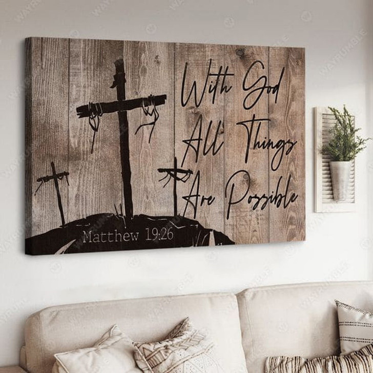 With God All Things Are Possible, God Cross, Poster Decor Poster and Canvas