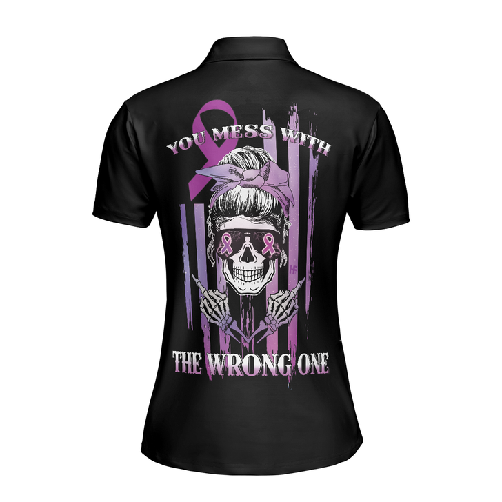 You Mess With The Wrong One, Fck Cancer Short Sleeve Women Polo Shirt - Perfect Gift For Women