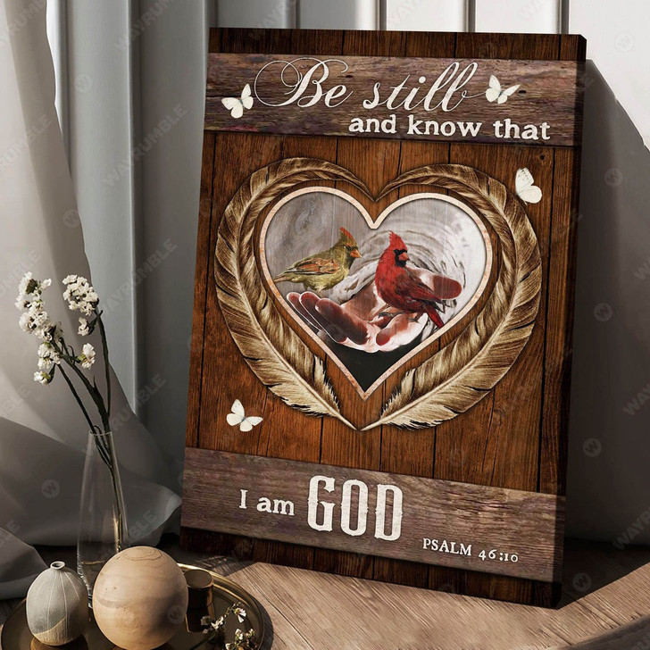 Be Still And Know That I Am God, Cardinal Bird Poster Poster and Canvas