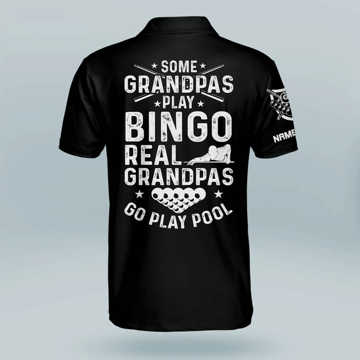 Custom Coolspod Some Grandpas Play Bingo Real Grandpas Go Play Pool Billiard Polo Shirt