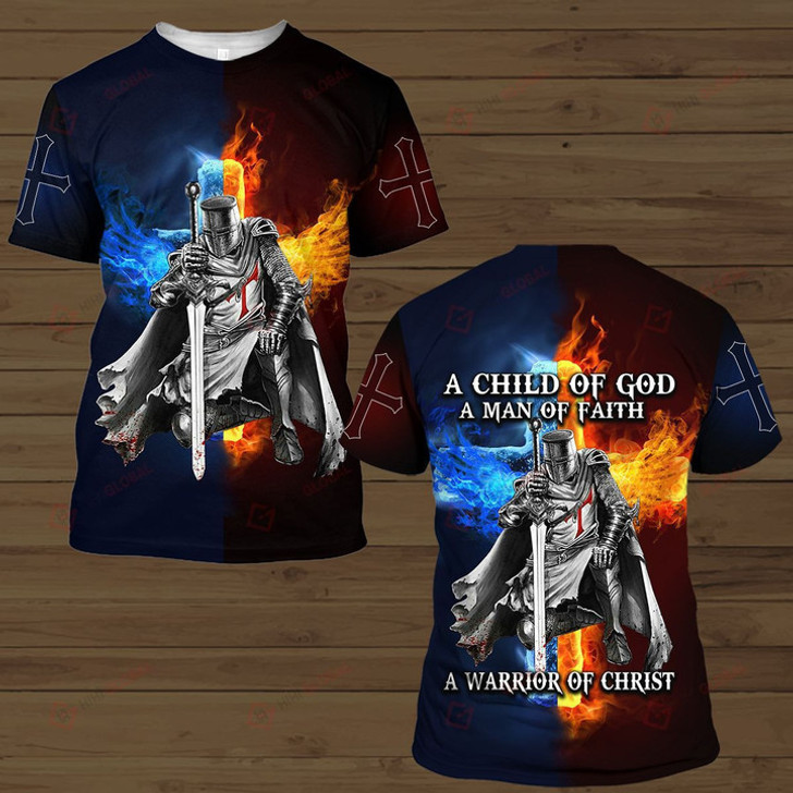 A Child Of God A Man Of Faith A Of Chirst Faith Knight Jesus V3 All Over Printed Shirts