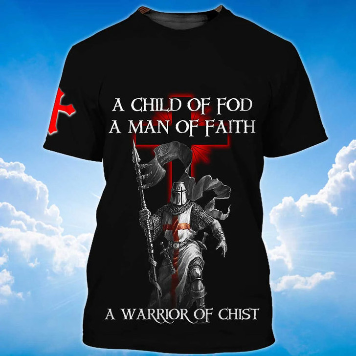 Knight Templar Tshirt A Child Of God Tshirt A Man Of Faith 3D Shirts
