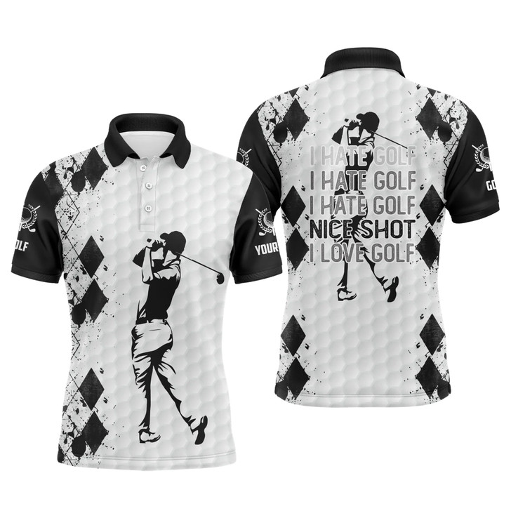 Custom Golf Men Polo Shirt - Funny Custom Name Black White Apparel - Personalized Gift For Golf Lover, Men, Husband, Team - I Hate Golf Nice Shot I Love Golf