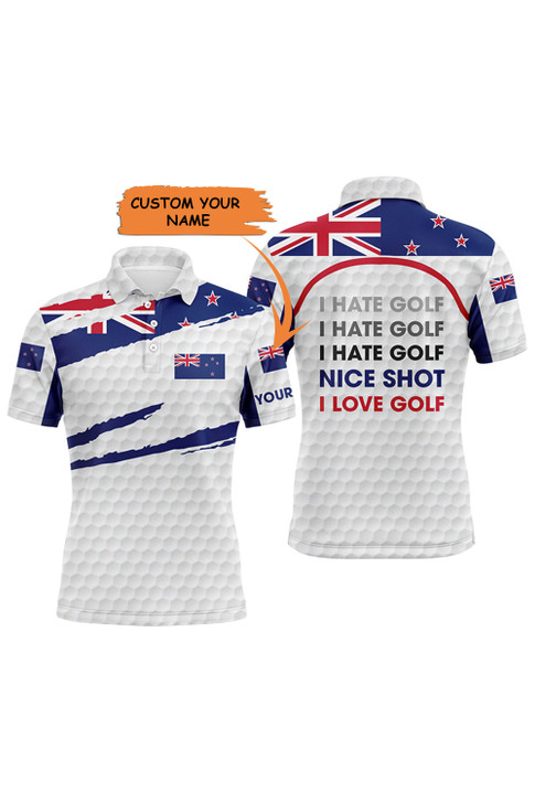 Custom Golf Men Polo Shirt - Custom Name Zealand Flag Apparel - Personalized Gift For Golf Lover, Men, Team, Patriot - New I Hate Golf Nice Shot I Love Golf