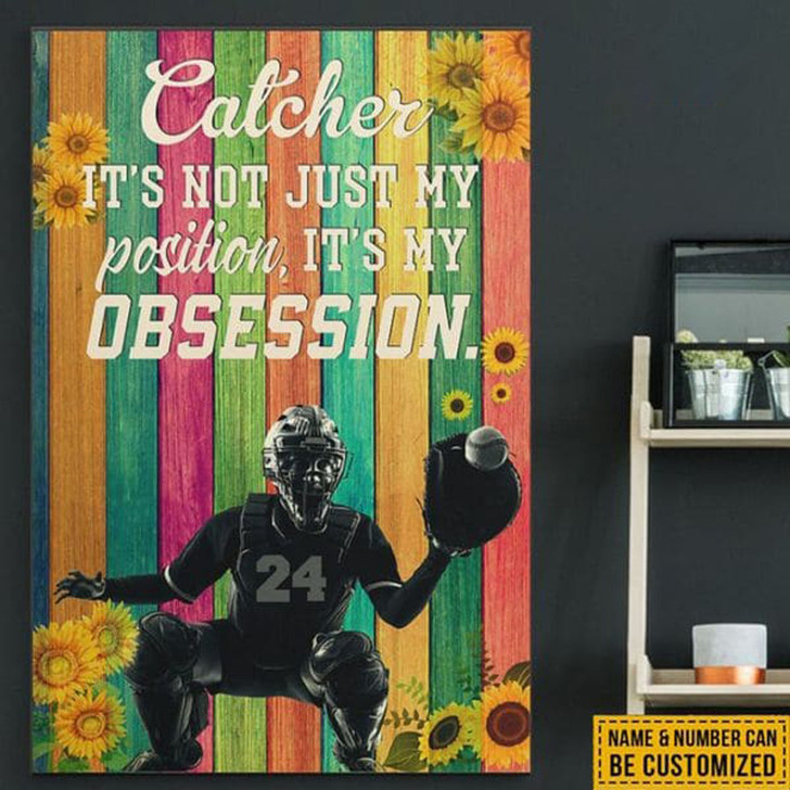Custom Baseball Player Catcher It’s Not Just My Position It’s My Obsession Poster and Canvas