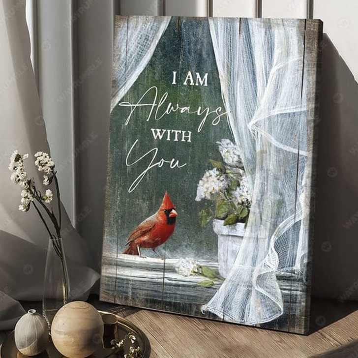 I Am Always With You, Cardinal Bird, Poster Decor Poster and Canvas