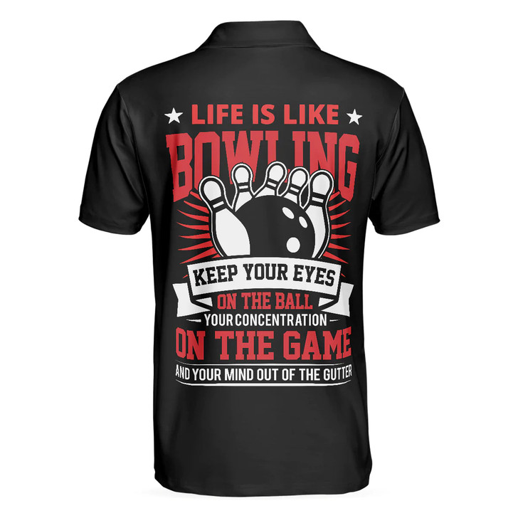 Life Is Like Bowling Keep Your Eyes On The Balls Bowling Polo Shirt, Black Flame Bowling Ball Polo Shirt For Men