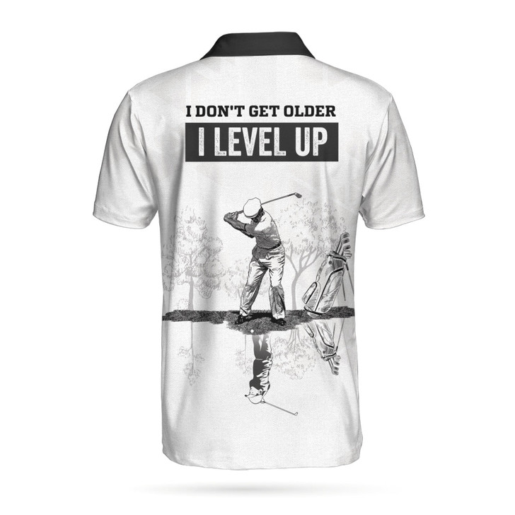 I Don't Get Older I Level Up Golf Polo Shirt, Black And White Geometric Golf Shirt For Men