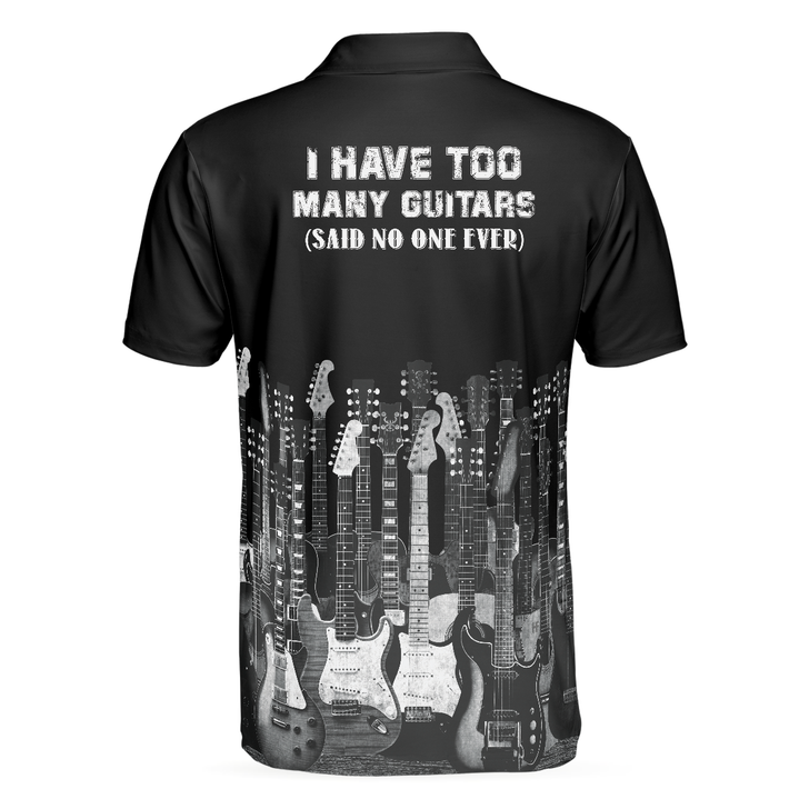 I Have Too Many Guitars Black Short Sleeve Polo Shirt, Guitarist Polo Shirt, Best Guitar Shirt For Men