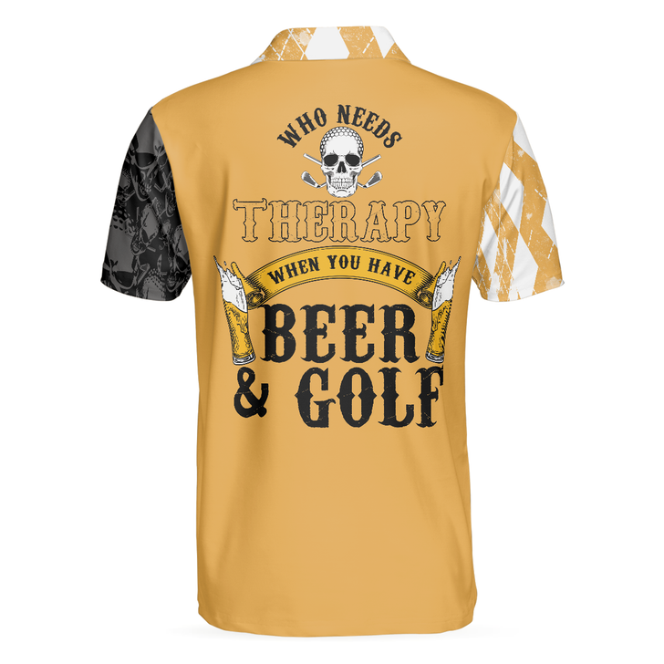 Who Needs Therapy When You Have Beer & Golf Polo Shirt, Argyle Pattern Golfing Shirt Design For Drinking Golfers - Perfect Gift For Men