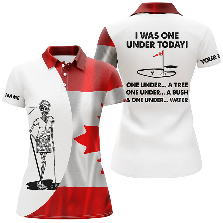 Custom Women Golf Polo Shirt Canadian Flag White Golf Skull Custom I Was One Under Today Tree, Bush And Water