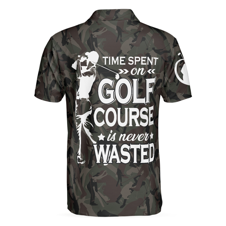 Time Spent On Golf Course Polo Shirt, Camouflage Golf Shirt With Sayings, Best Golf Shirt - Perfect Gift For Women