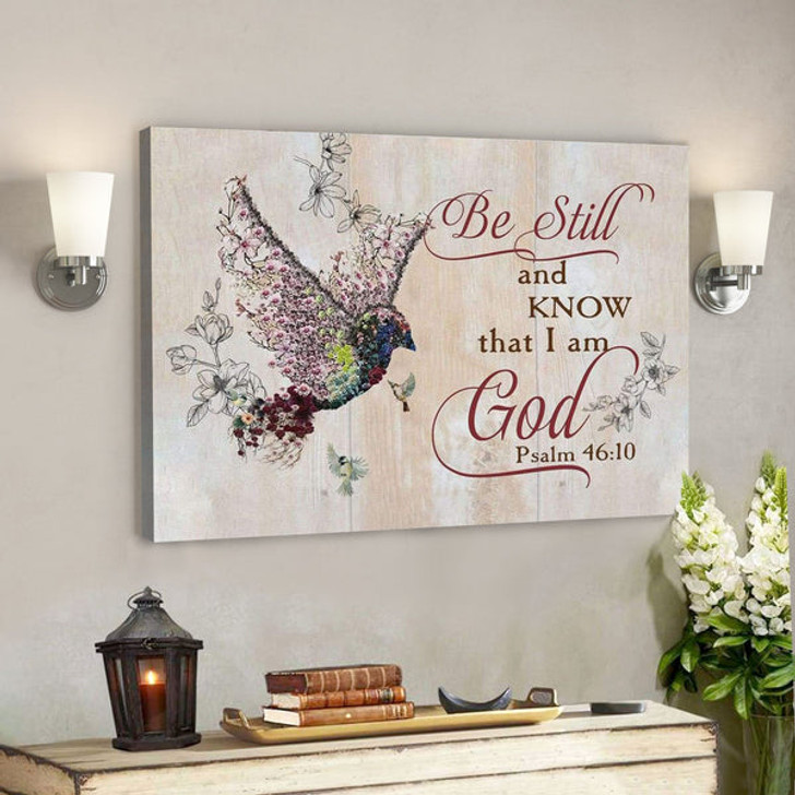 God Canvas Prints - Jesus Canvas Art - Be Still And Know That I Am God Psalm 4610 Sparrow Bible Verse Wall Art - Ciaocustom