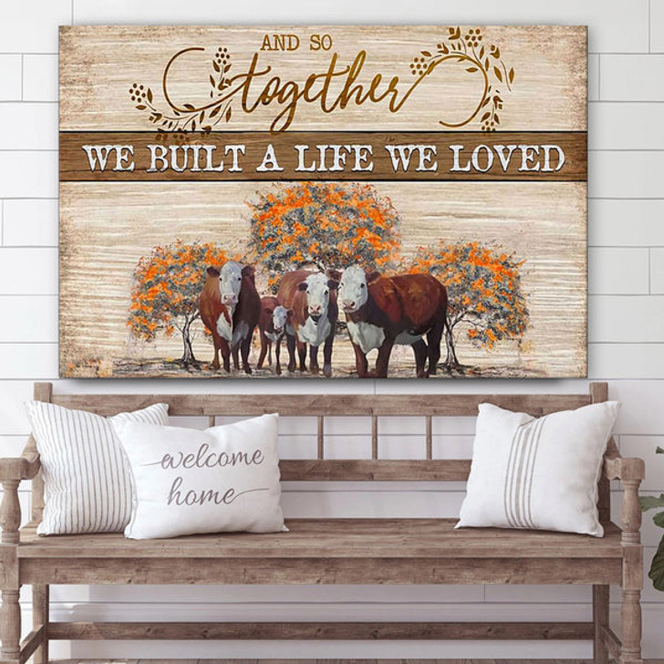 And So Together They Built A Life Cow Canvas Wall Art - Christian Canvas Wall Decor - Bible Verse Wall Art Canvas - Farmer Gift