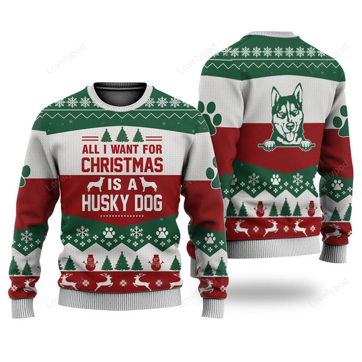 FUNSTUFFPRINT Husky All I Want For Christmas Ugly Christmas Sweater, Custom Dog Christmas sweatshirt, Christmas gifts Ugly Sweater