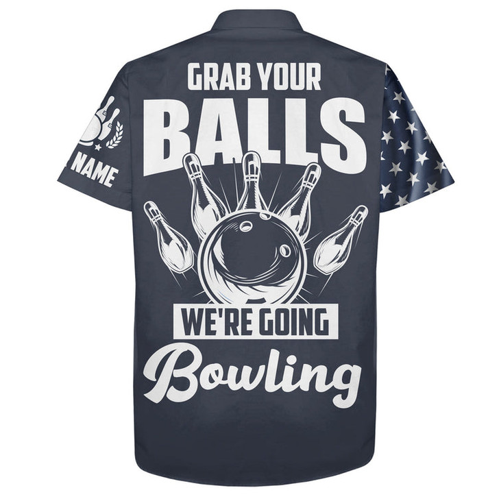 Custom Grab Your Balls We're Going Bowling Hawaiian Shirt Custom Bowling Men USA Bowling Shirt