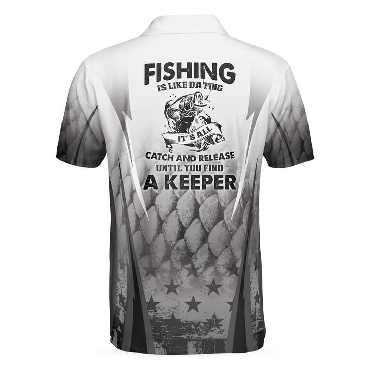 Fishing Is Like Dating Golf Men Polo Shirt, Catch A Keeper Polo Shirt, Best Fishing Shirt For Men