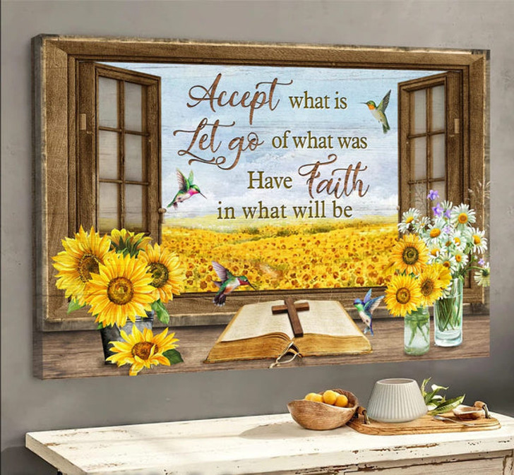 Sunflower Hummingbird Have Faith In What Will Be Canvas Wall Art - Christian Poster - Religious Wall Decor