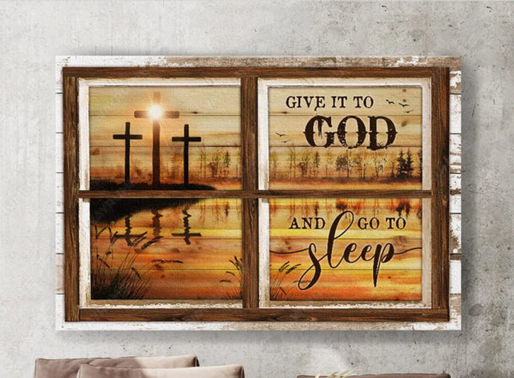 Orange Sunset Beautiful Lake Give It To God And Go To Sleep Canvas Wall Art - Christian Poster - Religious Wall Decor