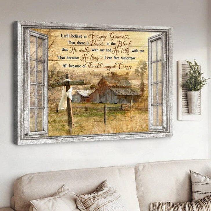 Old Barn Painting Countryside Landscape I Still Believe In Amazing Grace Canvas Wall Art - Christian Poster - Religious Wall Decor