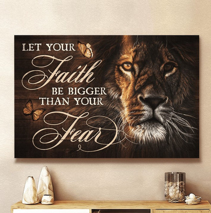 Let Your Faith Be Bigger Than Your Fear Jesus Canvas Wall Art - Jesus Canvas Pictures - Christian Wall Posters