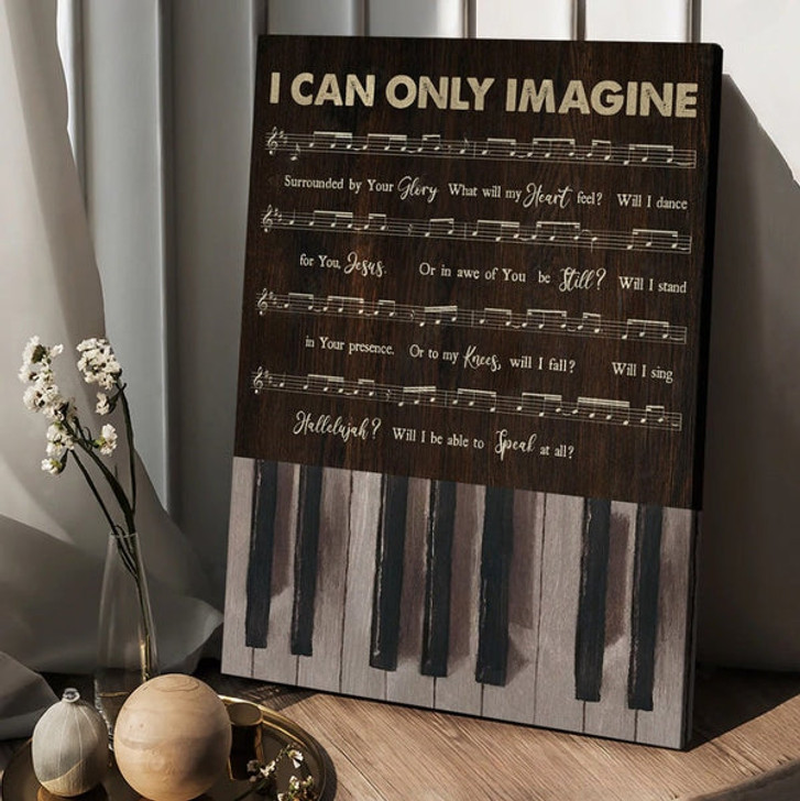 Vintage Piano Music Sheet I Can Only Imagine Canvas Wall Art - Christian Wall Posters - Religious Wall Decor
