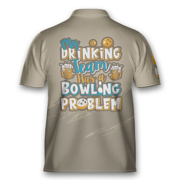 Custom Bowling Retro My Drinking Team Has A Bowling Problem Bowling Jersey Zipper Shirt